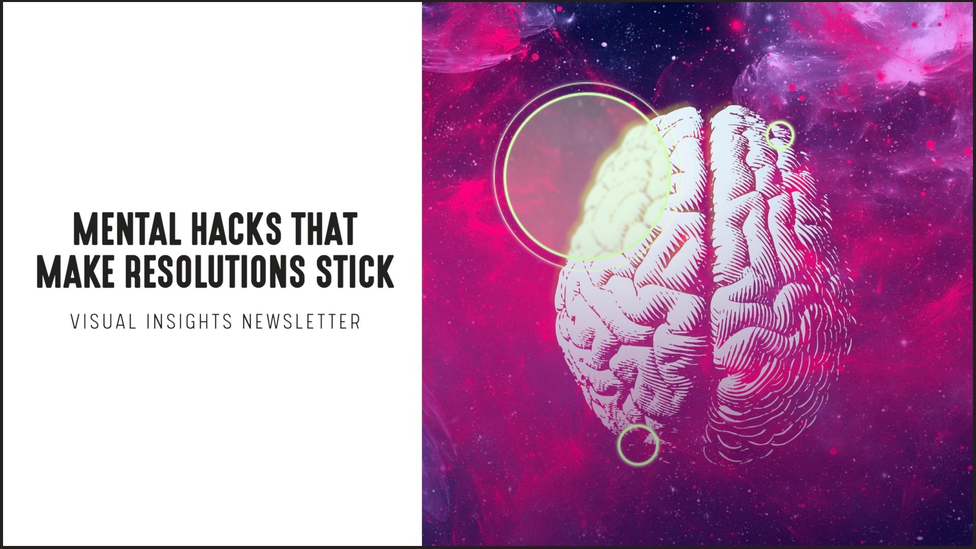 [NEW] Visual Insights Newsletter | Mental Hacks To Make Resolutions Stick